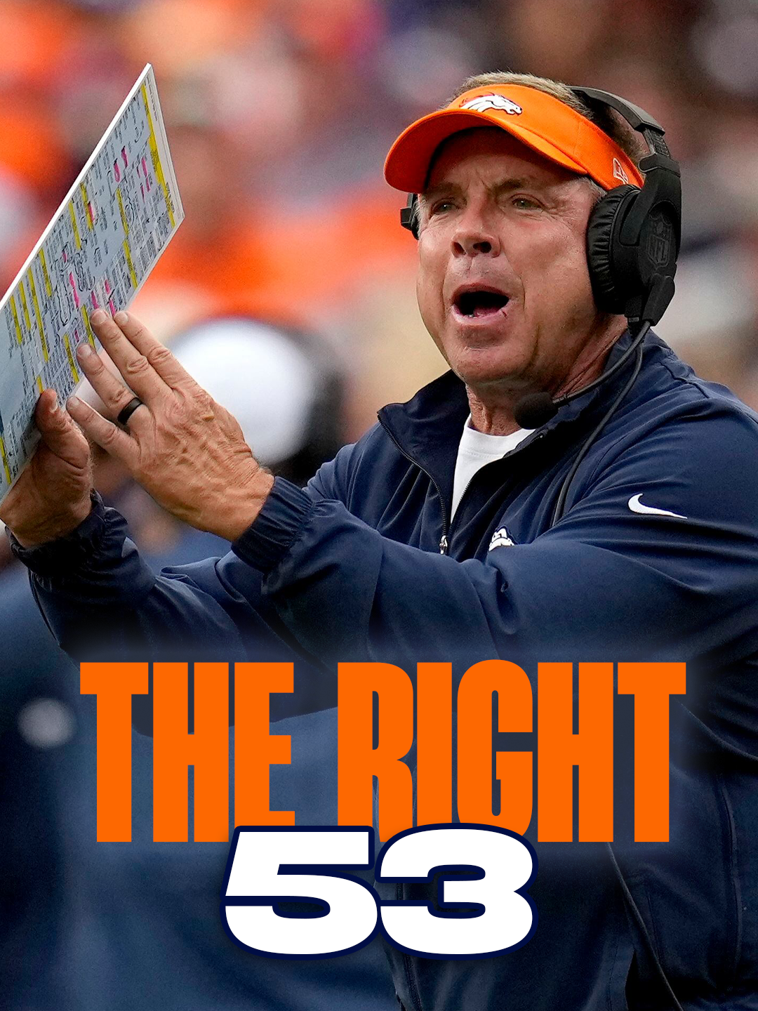 Denver Broncos head coach Sean Payton addresses the media during cut-down day at team headquarters, emphasizing the importance of building the “right 53” roster for the 2025 season.